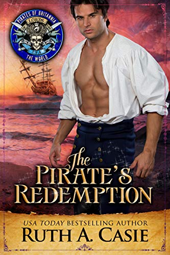 The Pirate's Redemption (By: Ruth A. Casie) cover