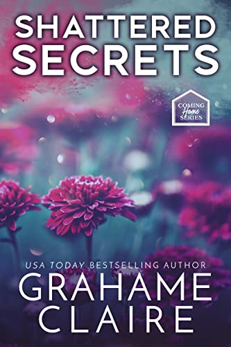 Shattered Secrets (By: Grahame Claire) cover