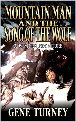 Mountain Man And The Song Of The Wolf cover