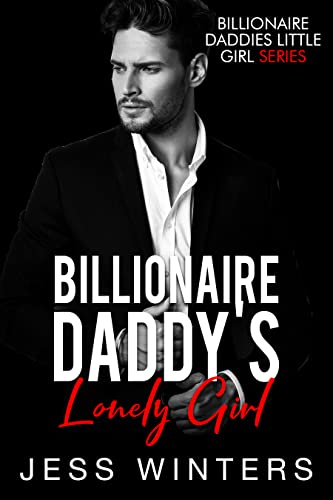 Billionaire Daddy’s Lonely Girl book cover