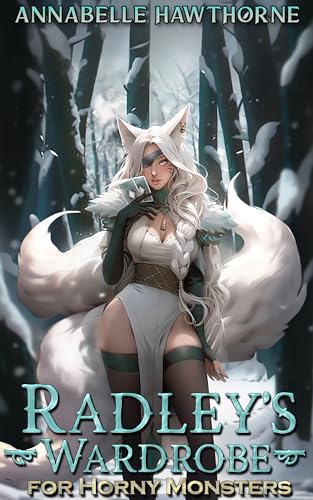 Radley's Wardrobe for Horny Monsters book cover