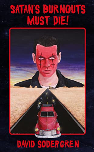 Satan's Burnouts Must Die! cover