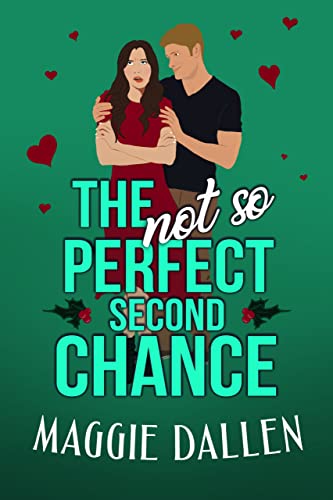 The (Not So) Perfect Second Chance cover