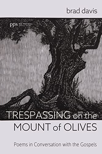 Trespassing on the Mount of Olives (By: Brad Davis) cover