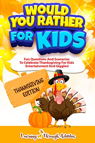 Would You Rather for Kids — Thanksgiving Edition