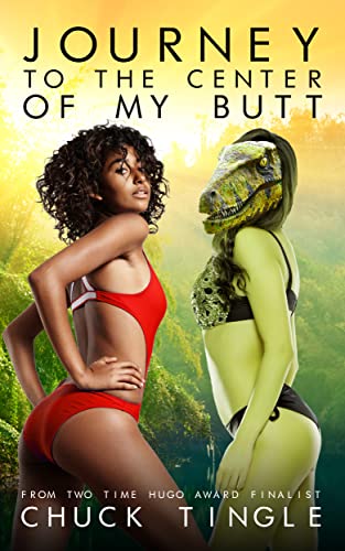 Journey To The Center Of My Butt book cover