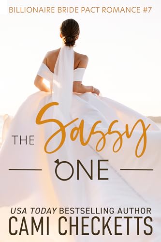 The Sassy One (By: Cami Checketts) cover