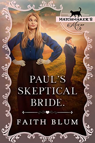 Paul's Skeptical Bride (By: Faith Blum) cover