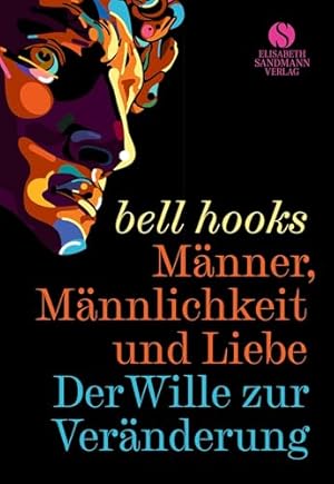 Die neue Männlichkeit: Wie Männer heute leben, lieben und Vater werden Christian Thiel