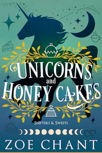 Unicorns and Honey Cakes cover
