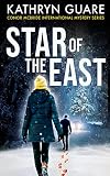 Star of the East (Conor McBride International Mystery Book 4)