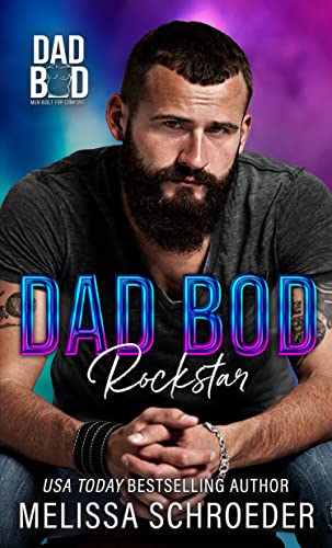 Dad Bod Rockstar (By: Melissa Schroeder) cover