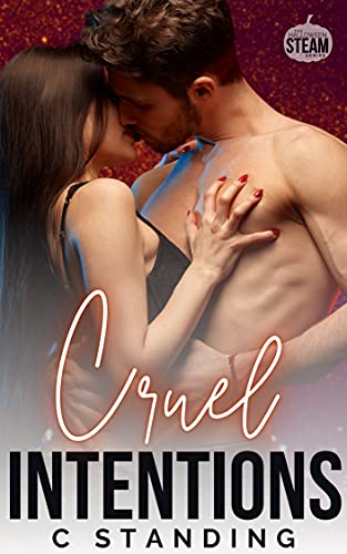 Cruel Intentions (By: C. Standing) cover