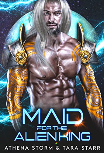 Maid For The Alien King book cover
