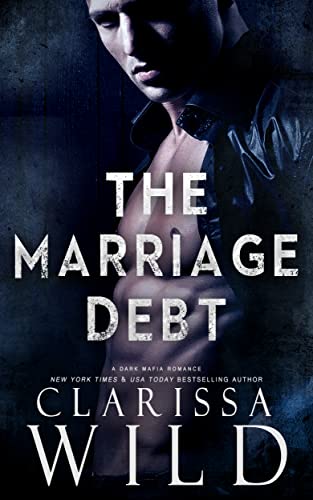 The Marriage Debt (By: Clarissa Wild) cover