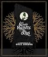 All The Haunts Be Ours: A Folk Horror Storybook