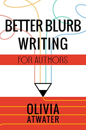 Better Blurb Writing for Authors book cover