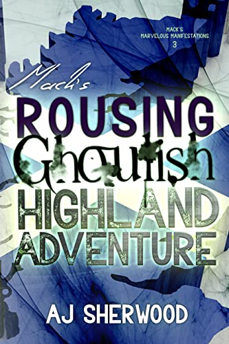 Mack's Rousing Ghoulish Highland Adventure book cover