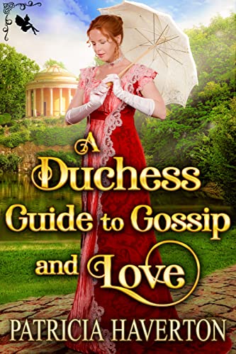 A Duchess' Guide to Gossip and Love book cover