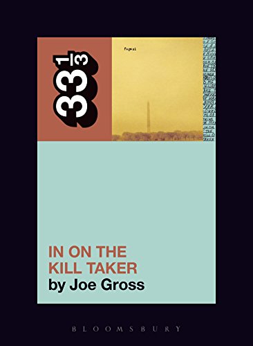 Fugazi's In on the Kill Taker (By: Joe Gross) cover