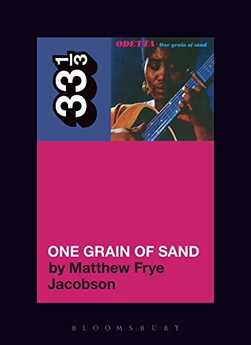 Odetta’s One Grain of Sand (By: Matthew Frye Jacobson) cover