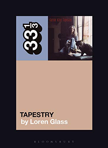 Carole King's Tapestry (By: Loren Glass) cover