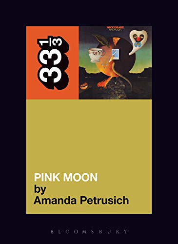 Pink Moon (By: Amanda Petrusich) cover