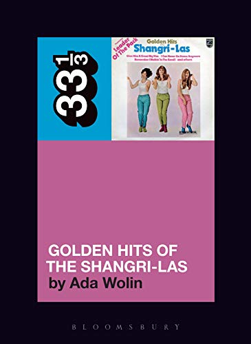 The Shangri-Las’ Golden Hits of the Shangri-Las book cover