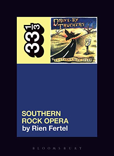 Drive-By Truckers’ Southern Rock Opera book cover