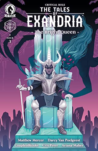 Critical Role: The Tales of Exandria--The Bright Queen #3 (By: Cris Peter,Darcy Van Poelgeest,Yoshi Yoshitani,CoupleOfKooks) cover