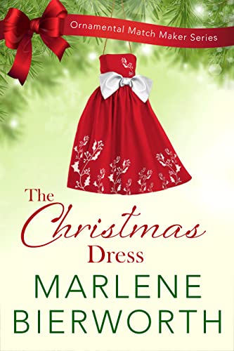 The Christmas Dress (By: Marlene Bierworth) cover