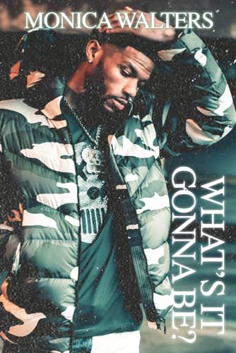 What's It Gonna Be? book cover