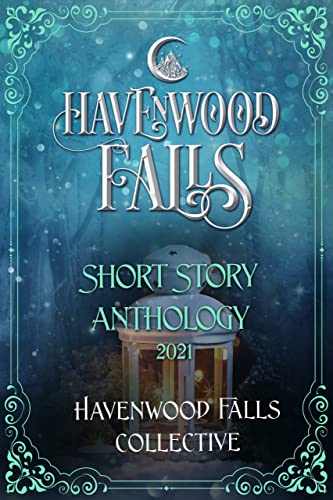 Havenwood Falls Short Story Anthology 2021 book cover