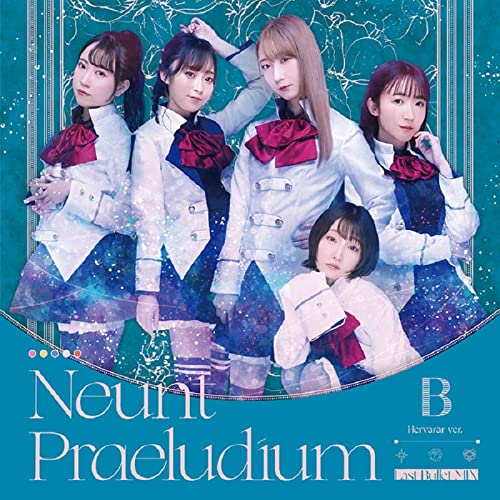 Neunt Praeludium (Last Bullet MIX)[通常盤B (ヘルヴォルver.‌‌‌)] jacket from amazon