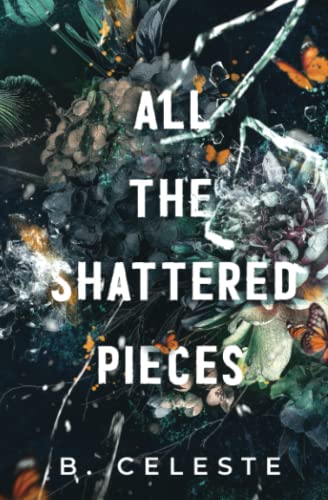 All the Shattered Pieces book cover