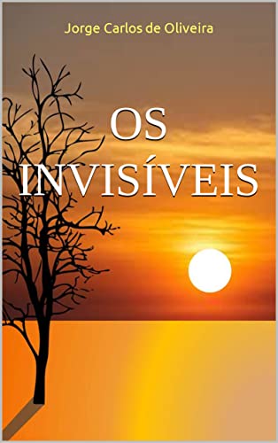 OS INVISÍVEIS