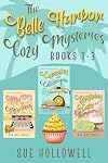 Belle Harbor Cozy Mysteries: Books 1-3