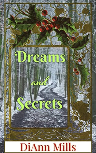 Dreams and Secrets: An Enchanting Christmas Novella book cover