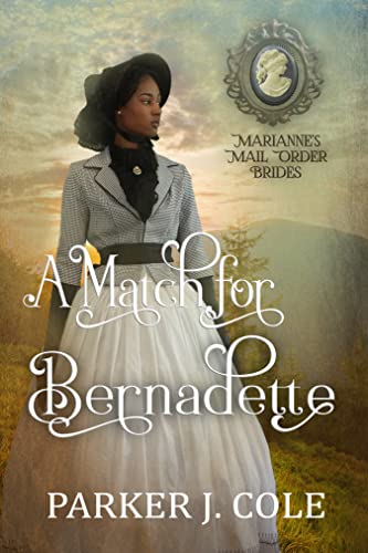 A Match for Bernadette (By: Parker J. Cole) cover