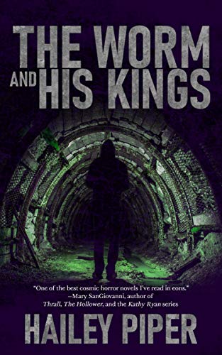 The Worm and His Kings book cover