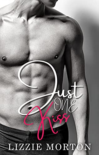 Just One Kiss book cover