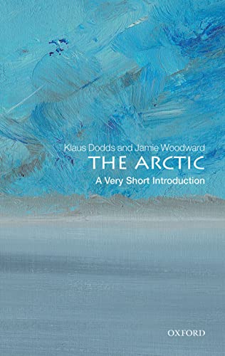 The Arctic (By: Klaus Dodds,Jamie Woodward) cover
