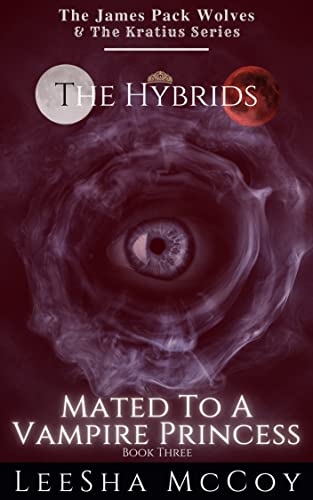 Mated To A Vampire Princess: Book Three book cover