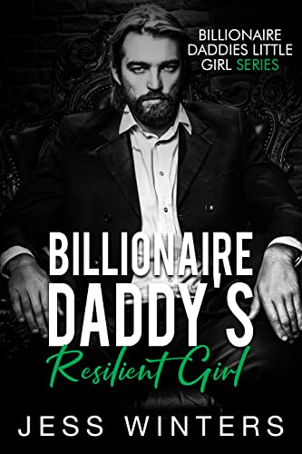 Billionaire Daddy's Resilient Girl book cover