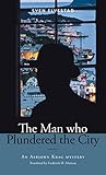 The Man Who Plundered the City
