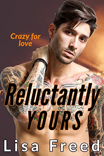 Reluctantly Yours book cover