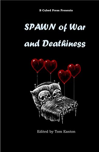 Spawn of War and Deathiness book cover