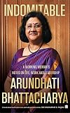 Indomitable: A Working Woman's Notes on Work, Life and Leadership