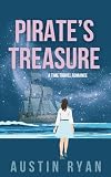 Pirate's Treasure: A Time Travel/Portal Fantasy Romance (Triangle of Spirits Series)