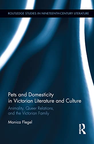 Pets and Domesticity in Victorian Literature and Culture book cover